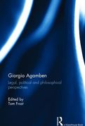 Cover of Giorgio Agamben: Legal, Political and Philosophical Perspectives