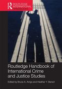 Cover of The Routledge Handbook of International Crime and Justice Studies
