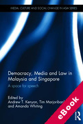 Cover of Democracy, Media and Law in Malaysia and Singapore: A Space for Speech (eBook)