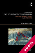 Cover of State Violence and the Execution of Law: Torture, Black Sites, Drones (eBook)
