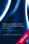 Cover of Exploring Disability Identity and Disability Rights Through Narratives: Finding a Voice of Their Own (eBook)