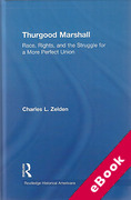 Cover of Thurgood Marshall: Race, Rights, and the Struggle for a More Perfect Union (eBook)
