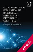 Cover of Legal and Ethical Regulation of Biomedical Research in Developing Countries (eBook)