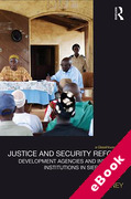 Cover of Justice and Security Reform: Development Agencies and Informal Institutions in Sierra Leone (eBook)
