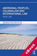 Cover of Aboriginal Peoples, Colonialism and International Law: Raw Law (eBook)
