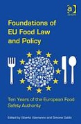 Cover of Foundations of EU Food Law and Policy: Ten Years of the European Food Safety Authority