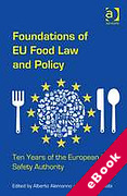 Cover of Foundations of EU Food Law and Policy: Ten Years of the European Food Safety Authority (eBook)