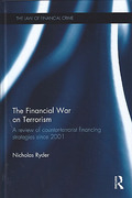 Cover of The Financial War on Terror: A Review of Counter-terrorist Financing Strategies Since 2001