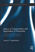Cover of Means of Transportation and Registration of Nationality: Transportation Registered by International Organizations