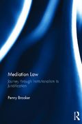 Cover of Mediation Law: Journey to Juridification and Institutionalism