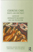 Cover of Coercive Care: Rights, Law and Policy