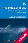 Cover of The Diffusion of Law: The Movement of Laws and Norms Around the World (eBook)