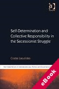 Cover of Self-Determination and Collective Responsibility in the Secessionist Struggle (eBook)