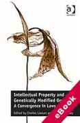 Cover of Intellectual Property and Genetically Modified Organisms: A Convergence in Laws (eBook)