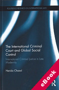 Cover of The International Criminal Court: Global Social Control in Late Modernity (eBook)