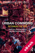 Cover of Urban Commons: Rethinking the City (eBook)
