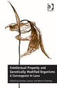 Cover of Intellectual Property and Genetically Modified Organisms: A Convergence in Laws