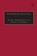 Cover of Interpreting Statutes: A Comparative Study