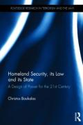 Cover of Homeland Security, its Law and its State