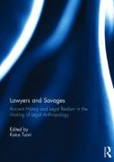 Cover of Lawyers and Savages: Ancient History and Legal Realism in the Making of Legal Anthropology