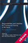 Cover of Responsibilities and Liabilities for Commercial Activity in the Arctic: The Example of Greenland (eBook)