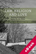 Cover of Law, Religion and Love: Seeking Ecumenical Justice for the Other (eBook)