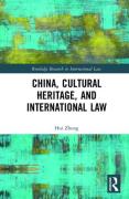 Cover of China, Cultural Heritage, and International Law