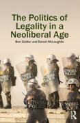 Cover of The Politics of Legality in a Neoliberal Age
