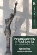 Cover of Personal Autonomy in Plural Societies: A Principle and its Paradoxes