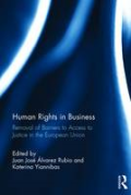 Cover of Human Rights in Business: Removal of Barriers to Access to Justice in the European Union