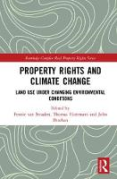 Cover of Property Rights and Climate Change: Land-use under changing environmental conditions