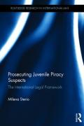 Cover of Prosecuting Juvenile Piracy Suspects: The International Legal Framework