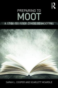 Cover of Preparing to Moot: A Step by Step Guide to Mooting