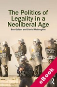 Cover of The Politics of Legality in a Neoliberal Age (eBook)