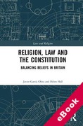 Cover of Religion, Law and the Constitution: Balancing Beliefs in Britain (eBook)