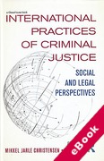 Cover of International Practices of Criminal Justice: Social and Legal Perspectives (eBook)