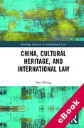 Cover of China, Cultural Heritage, and International Law (eBook)