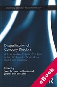 Cover of Disqualification of Company Directors: A Comparative Analysis of the Law in the UK, Australia, South Africa, the US and Germany (eBook)