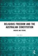 Cover of Religious Freedom and the Australian Constitution: Origins and Future