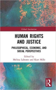 Cover of Human Rights and Justice: Philosophical, Economic, and Social Perspectives