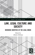 Cover of Law, Legal Culture and Society: Mirrored Identities of the Legal Order