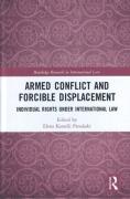 Cover of Armed Conflict and Forcible Displacement: Individual Rights Under International Law
