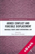 Cover of Armed Conflict and Forcible Displacement: Individual Rights Under International Law (eBook)