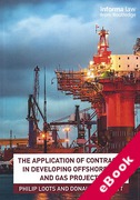 Cover of The Application of Contracts in Developing Offshore Oil and Gas Projects (eBook)