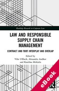 Cover of Law and Responsible Supply Chain Management: Contract and Tort Interplay and Overlap (eBook)