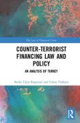 Cover of Counter-Terrorist Financing Law and Policy: An analysis of Turkey