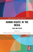 Cover of Human Rights in the Media: Fear and Fetish