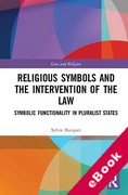Cover of Religious Symbols and the Intervention of the Law: Symbolic Functionality in Pluralist States (eBook)