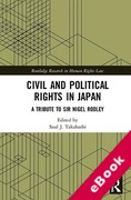 Cover of Civil and Political Rights in Japan: A Tribute to Sir Nigel Rodley (eBook)