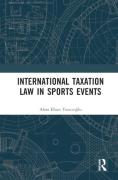 Cover of International Taxation Law in Sporting Events: An Income Tax Analysis
